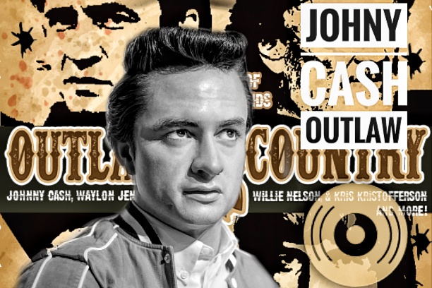 Johnny Cash and the Outlaws